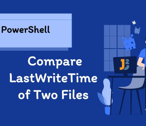 PowerShell compare lastwritetime of two files