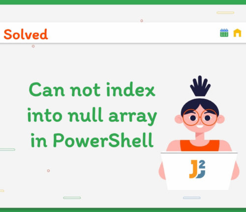 PowerShell cannot index into null array