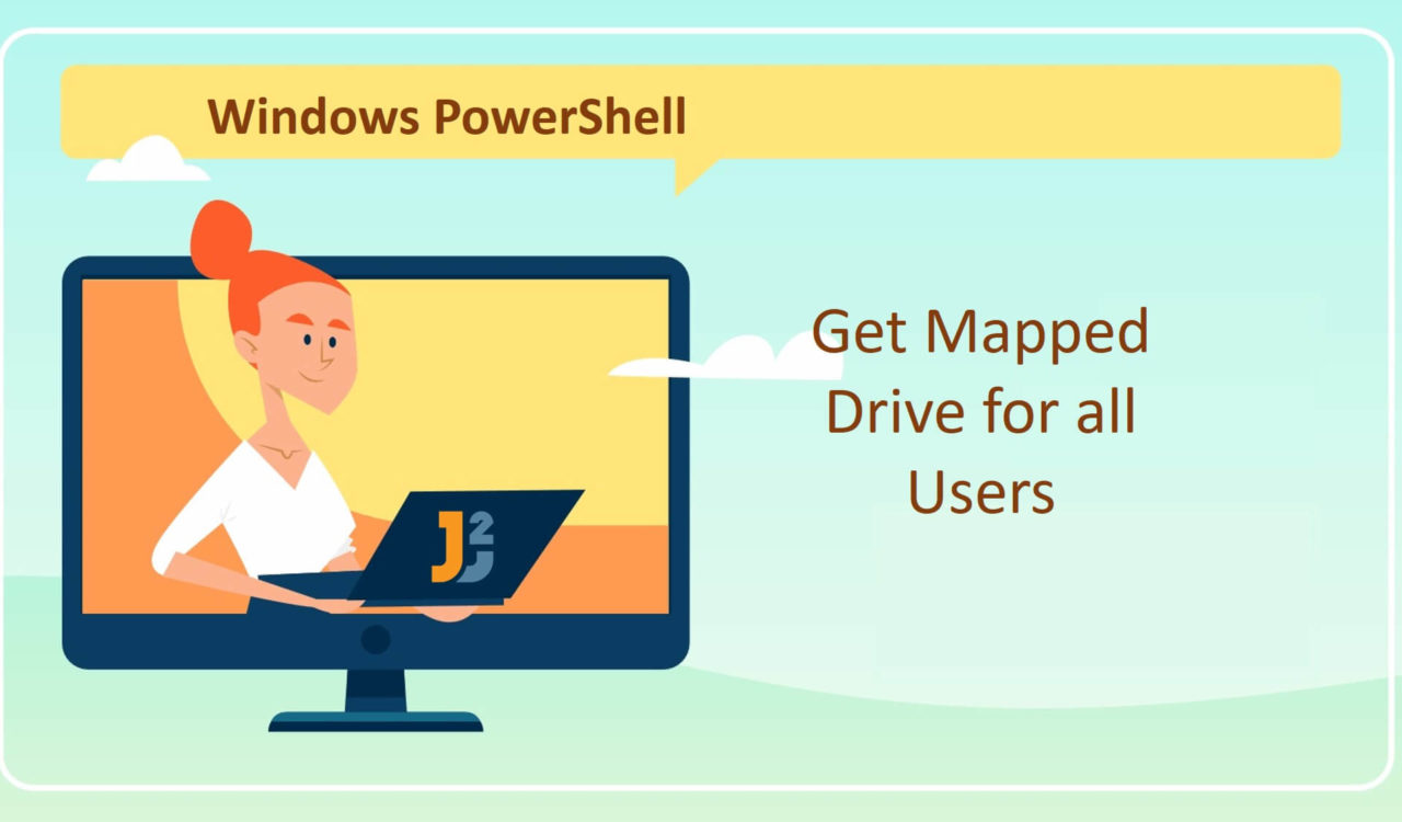 PowerShell get mapped drive for all users