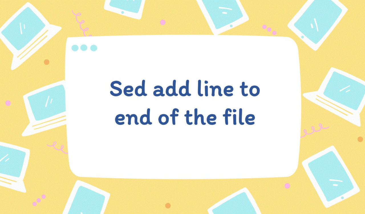 sed add line to end of file