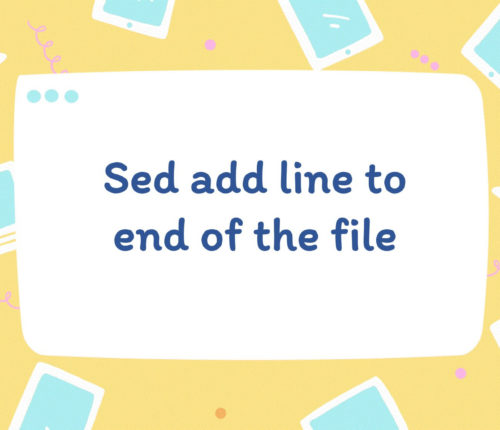 sed add line to end of file