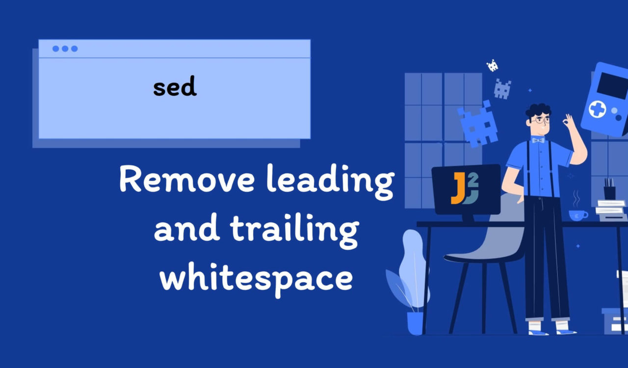 sed remove leading and trailing whitespace